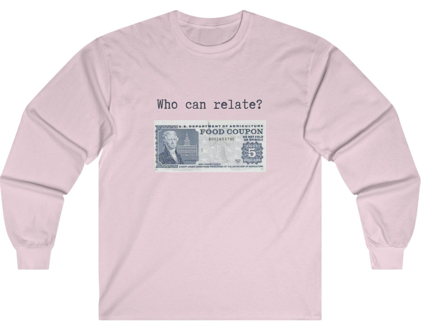 $5 Who Can Relate Long Sleeve Tee