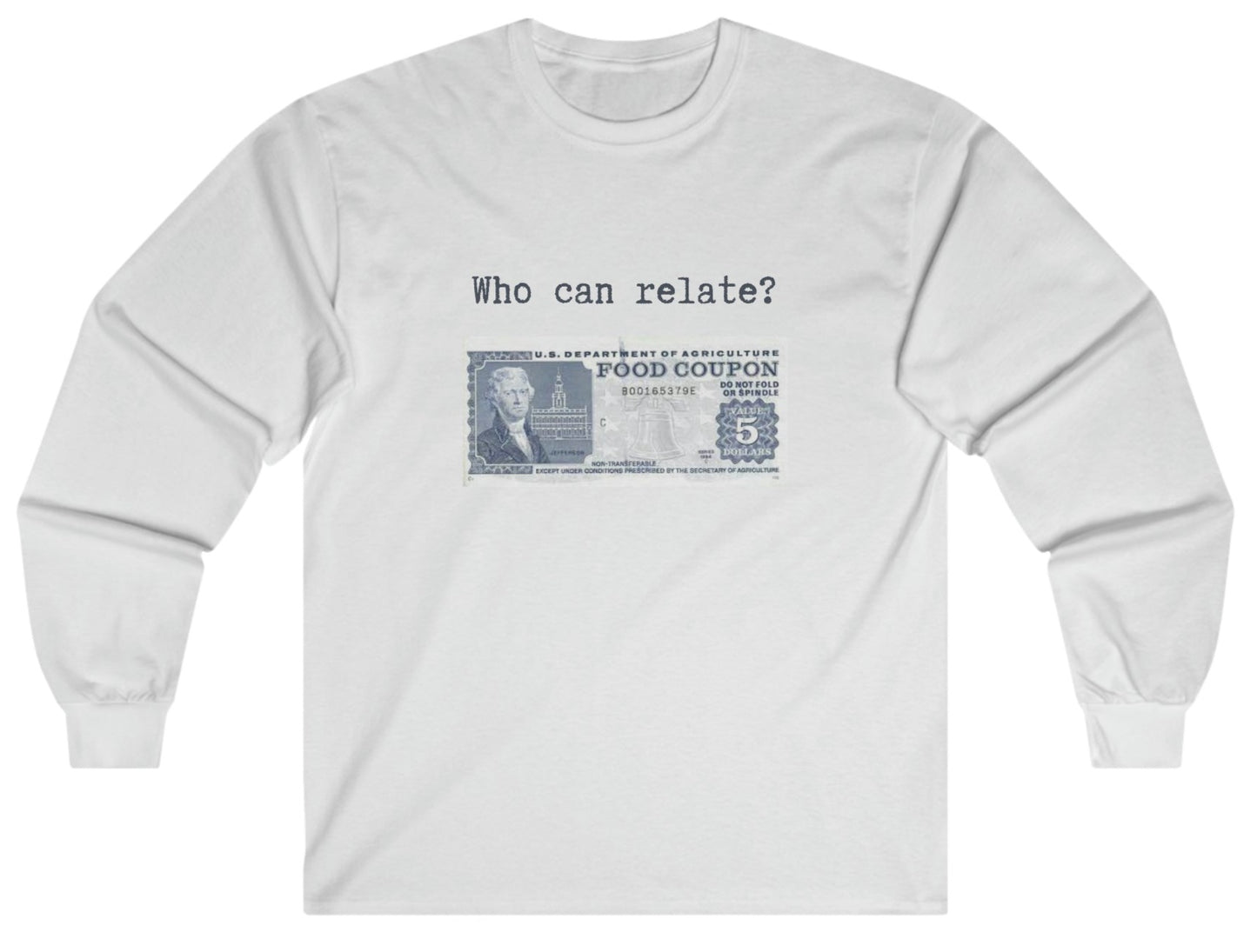 $5 Who Can Relate Long Sleeve Tee